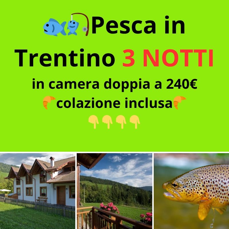 Affittacamere nella Val di Non - Pesca sportiva in Trentino
