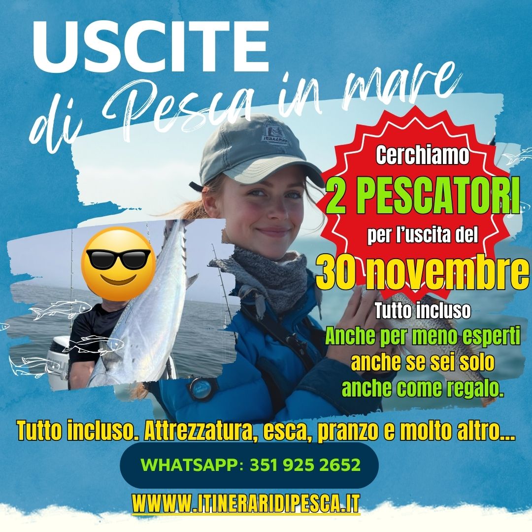 Cerchiamo 2 PESCATORI per uscita di pesca in mare a Fiumicino per il PRIMO DICEMBRE